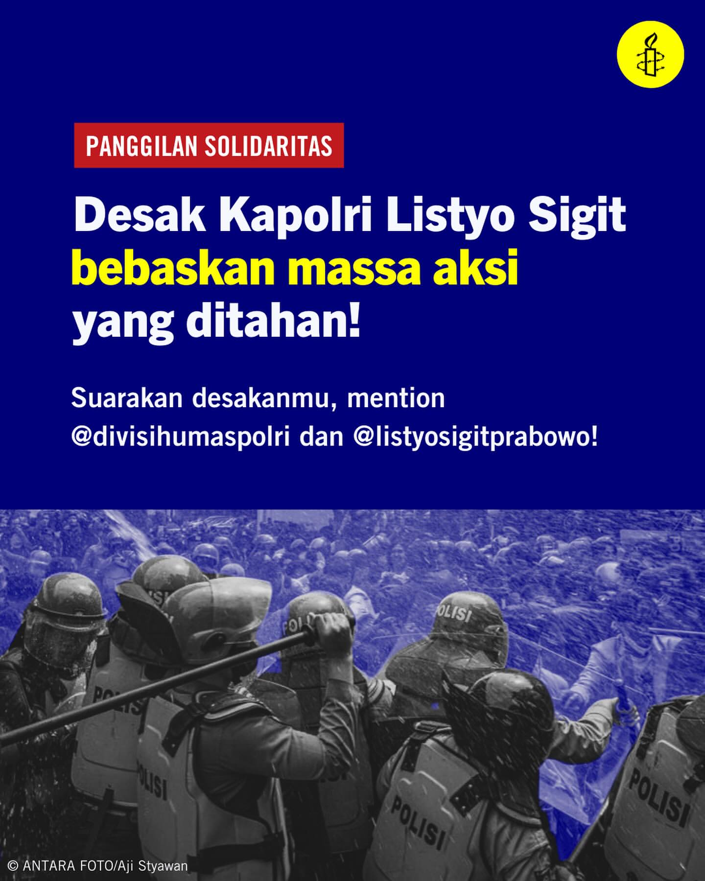 Panggilan Solidaritas: Desakan Bebaskan Tahanan Aksi Protes