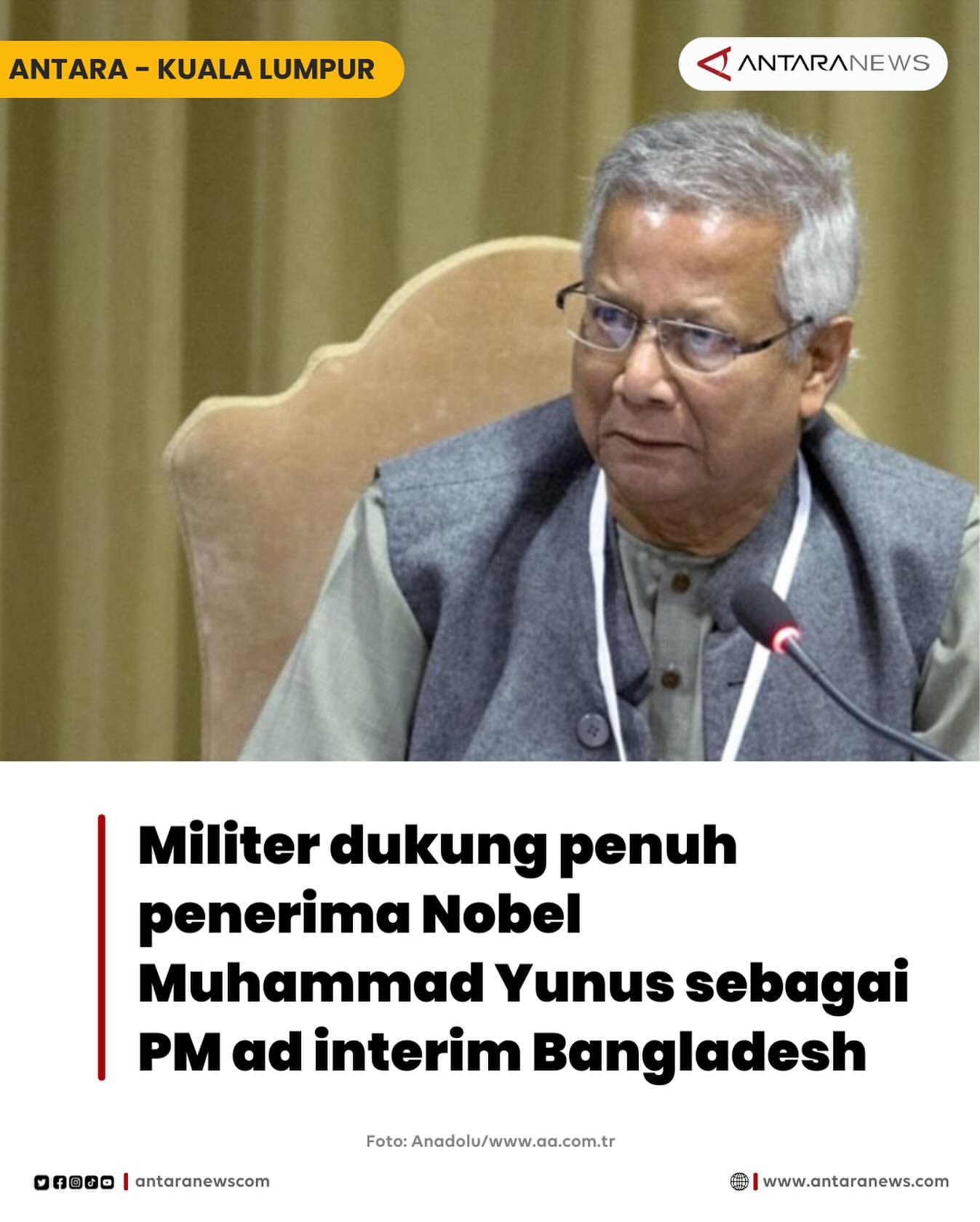 Dukungan Militer untuk Muhammad Yunus sebagai Perdana Menteri Ad Interim Bangladesh
