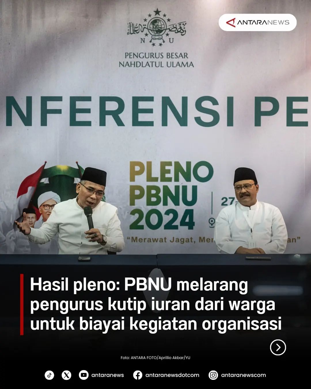 PBNU Larang Pengurus Mengutip Iuran dari Masyarakat