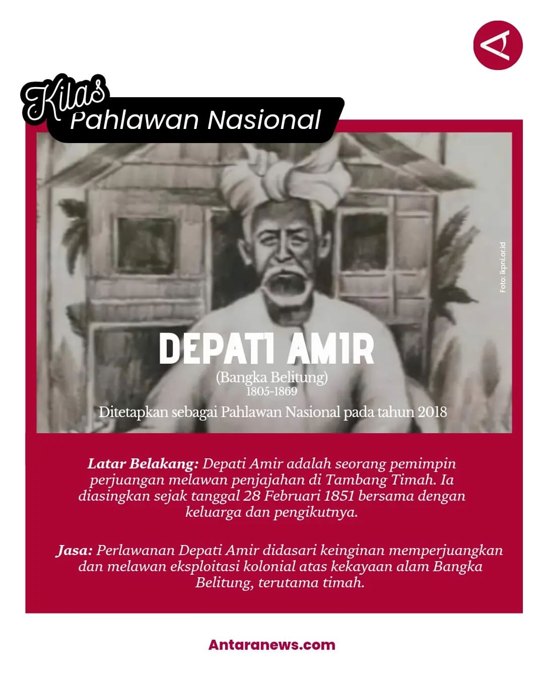 Mengenal Pahlawan Nasional Depati Amir dari Bangka Belitung