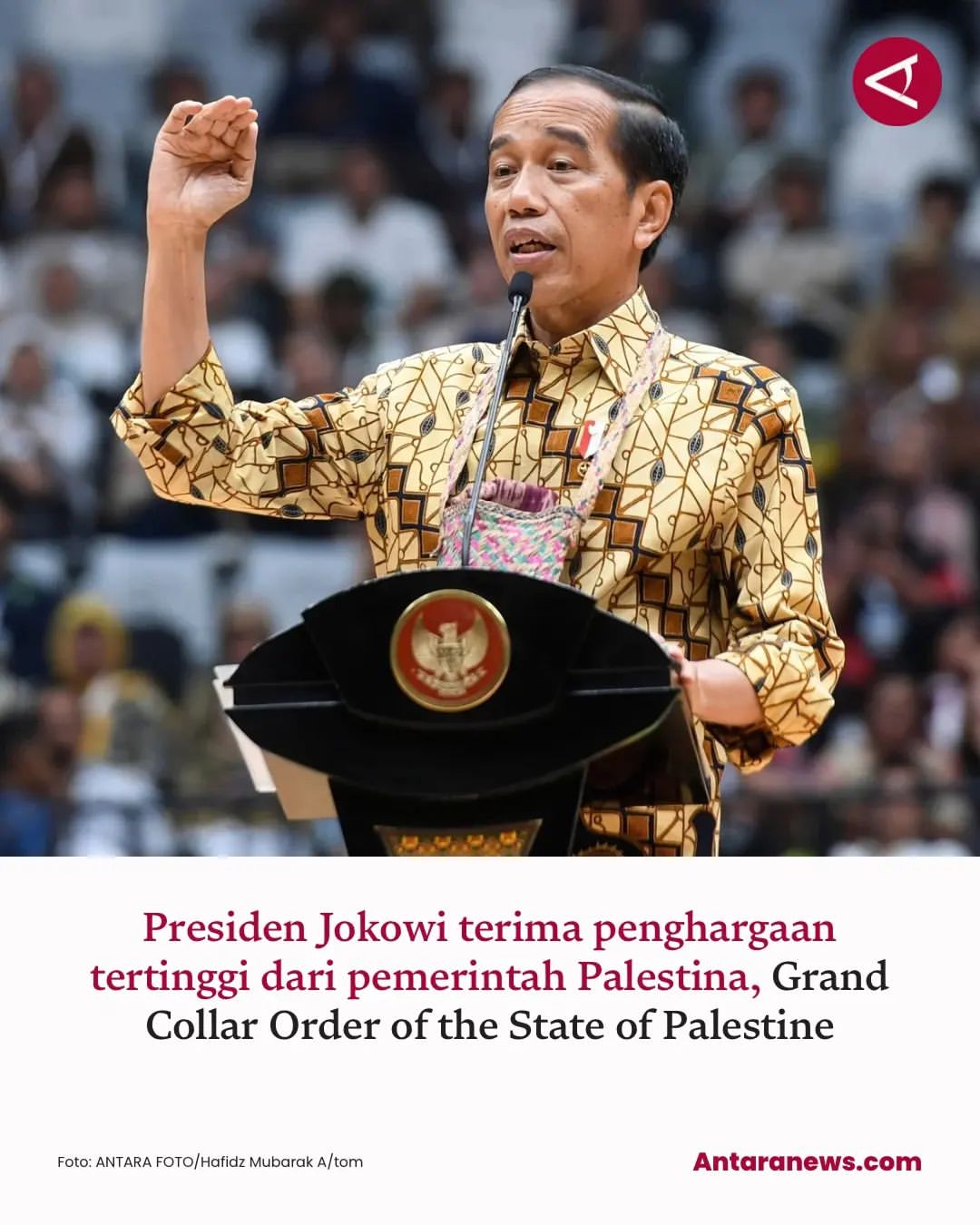 Presiden Jokowi Menerima Penghargaan Tertinggi dari Palestina