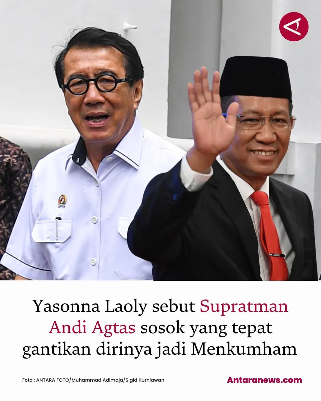Yasonna H. Laoly Dukung Supratman Andi Agtas Menjadi Menkumham