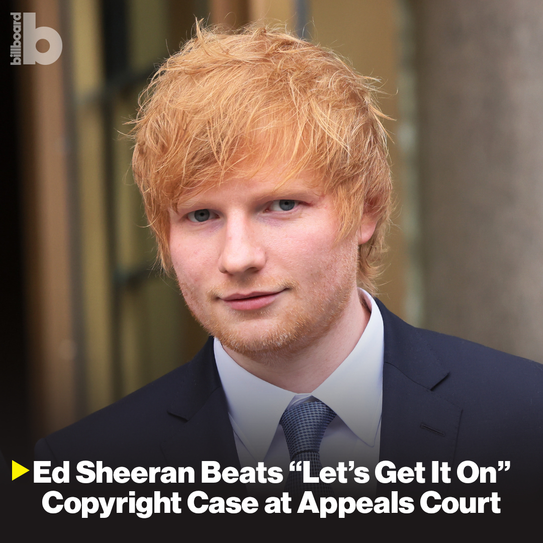 Pengadilan Menyatakan Lagu Ed Sheeran Tidak Melanggar Hak Cipta
