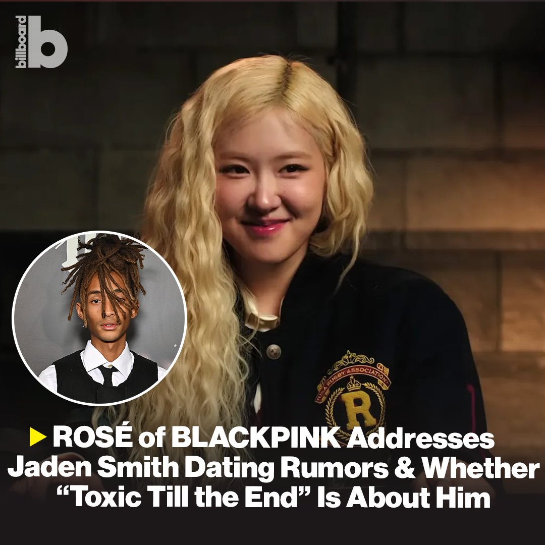 ROSÉ BLACKPINK Jujur Tentang Hubungannya dengan Jaden Smith