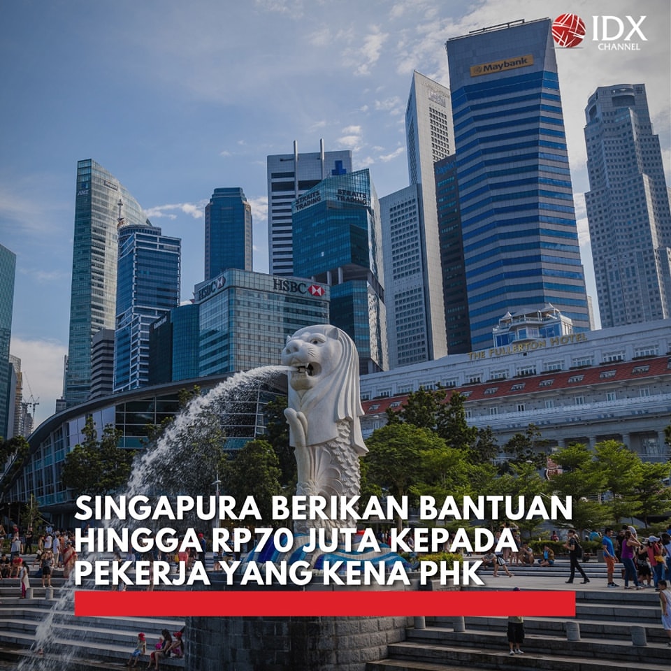Singapura Siapkan Bantuan Rp70 Juta untuk Pekerja yang Terkena PHK