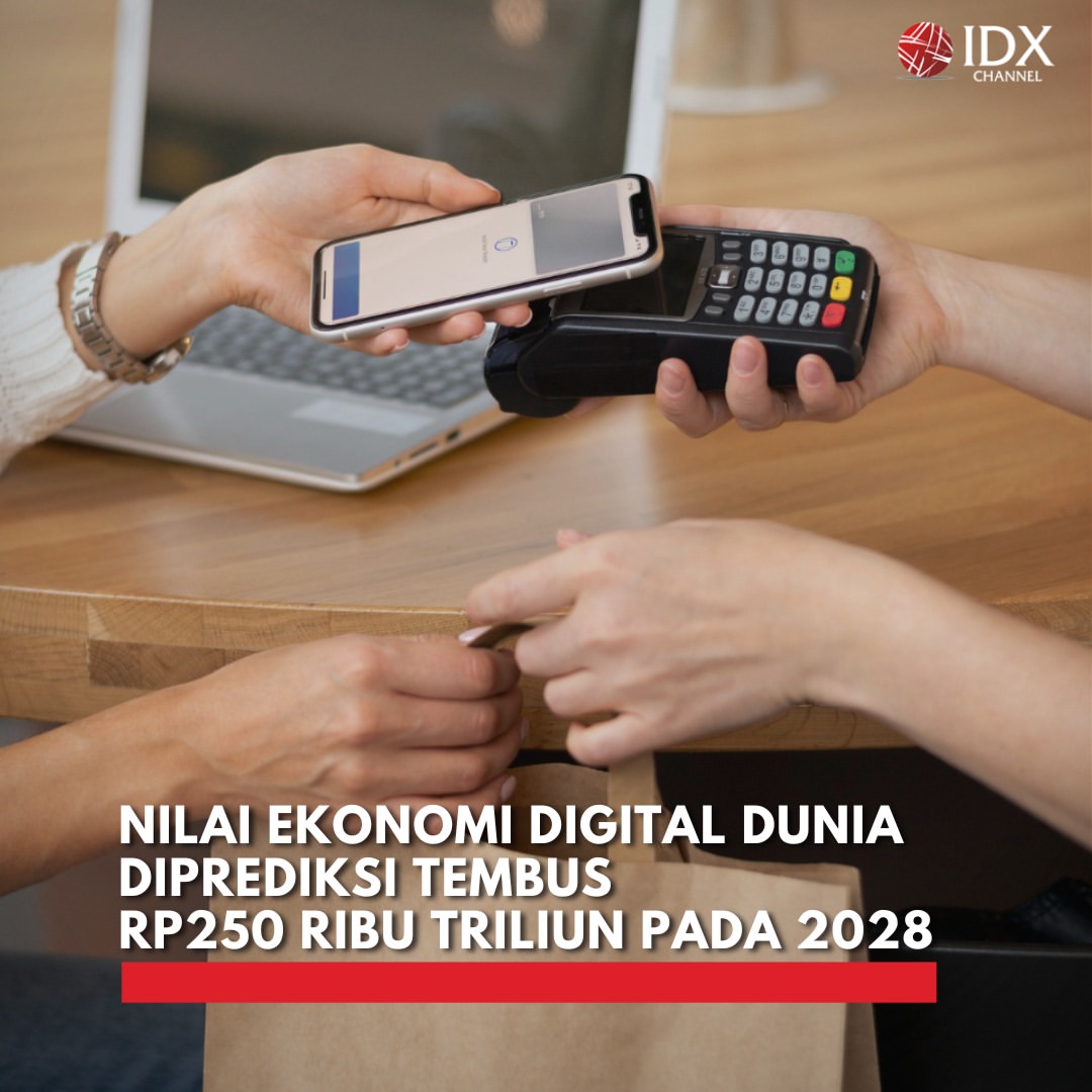 Nilai Ekonomi Digital Dunia Diprediksi Mencapai Rp250 Triliun pada 2028