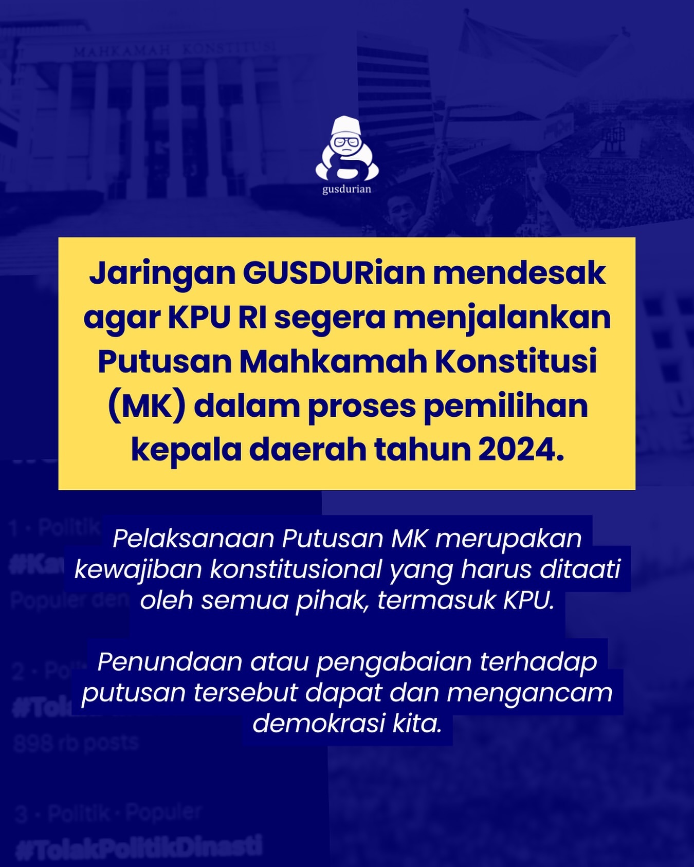Jaringan Gusdurian Mendesak KPU Jalankan Putusan Mahkamah Konstitusi untuk Pilkada 2024
