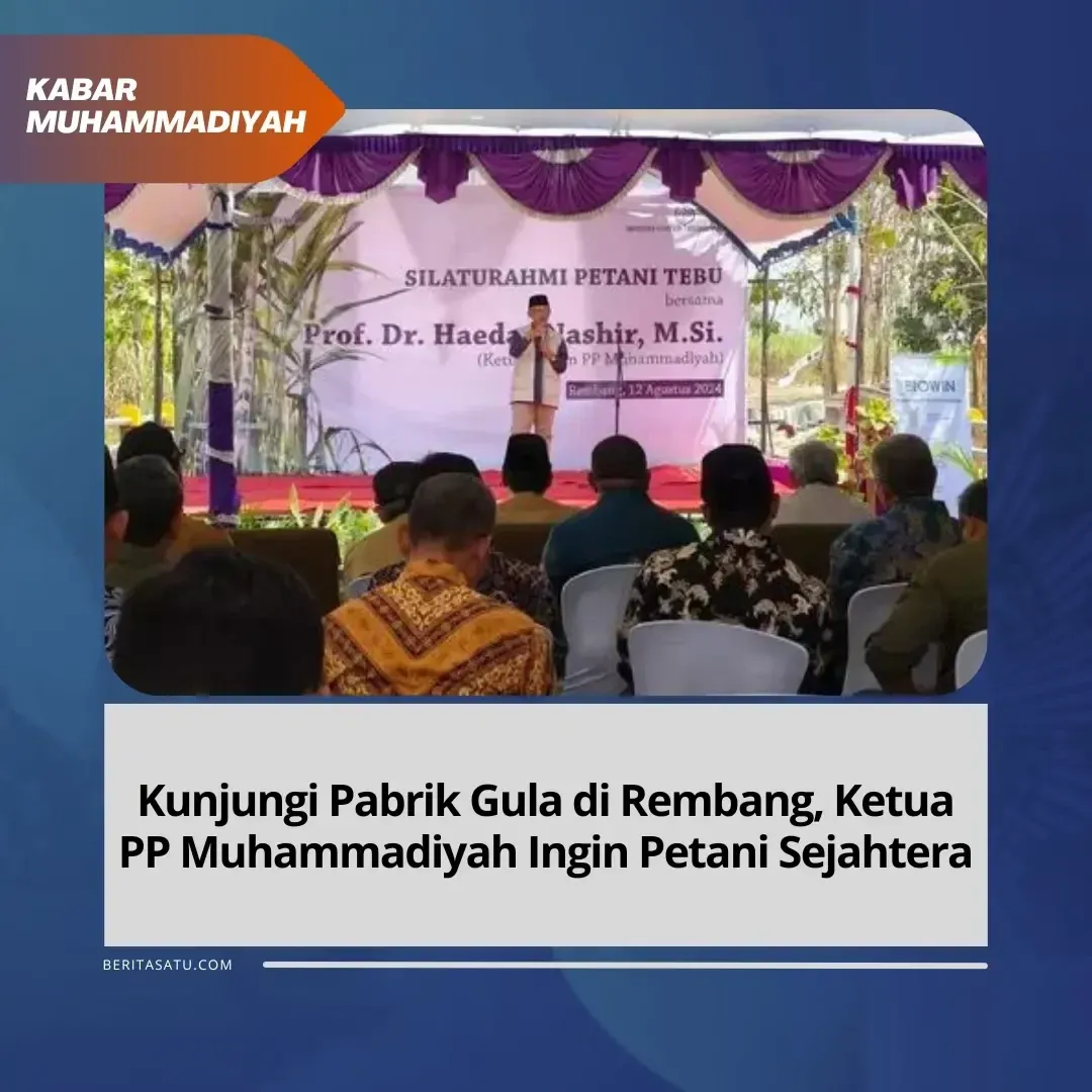 Kunjungan Haedar Nashir ke Pabrik Gula PT Wadah Karya Rembang