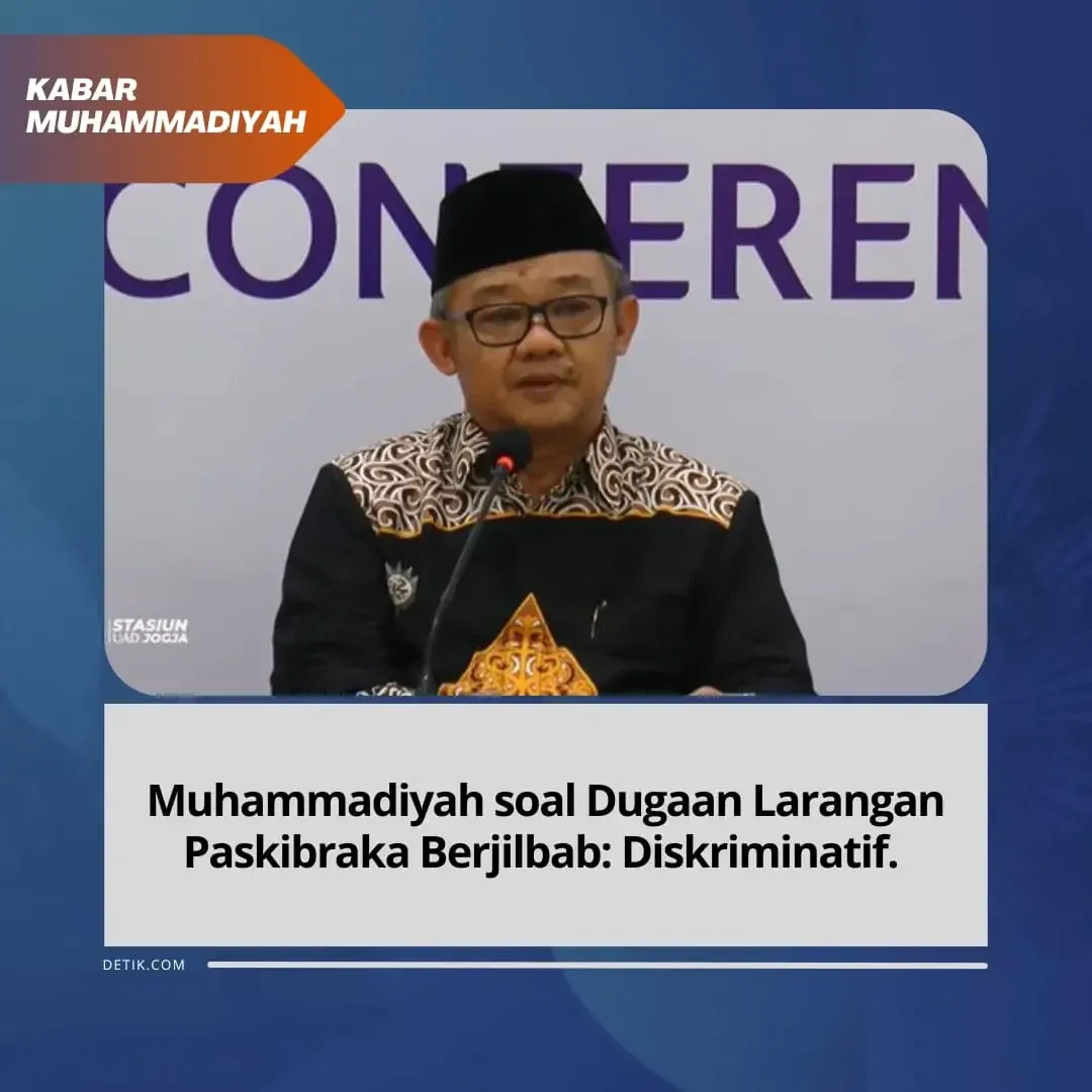Polemik Paskibraka dan Jilbab: Muhammadiyah Menyuarakan Keprihatinan
