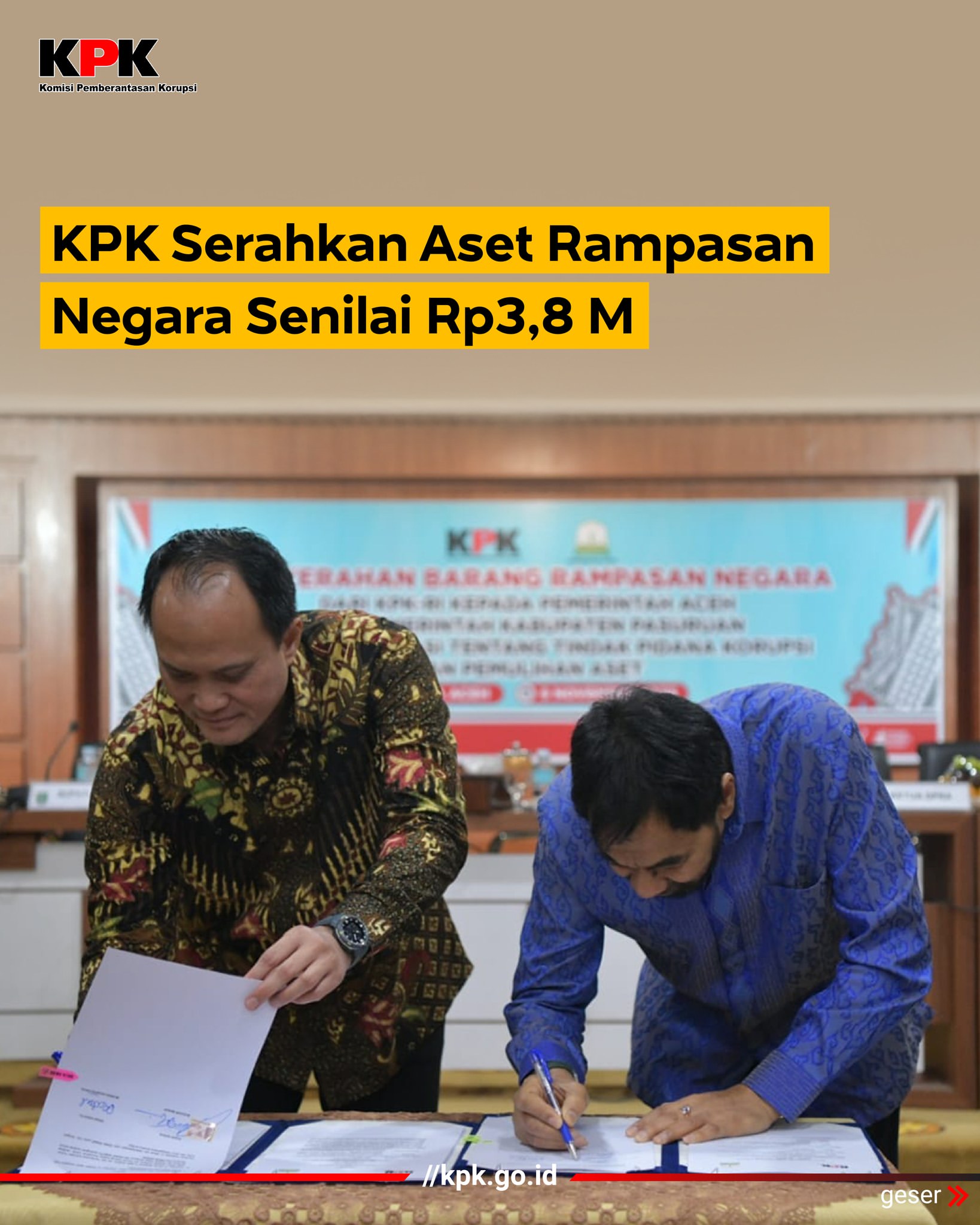 KPK Serahkan Aset Rampasan Negara Berupa Tanah kepada Pemerintah Aceh dan Pasuruan