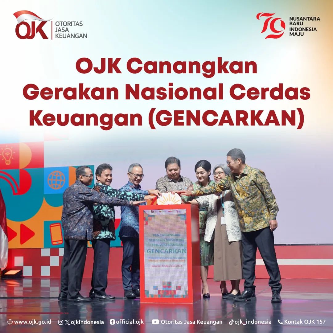 OJK Luncurkan Gerakan Nasional Cerdas Keuangan Untuk Masyarakat
