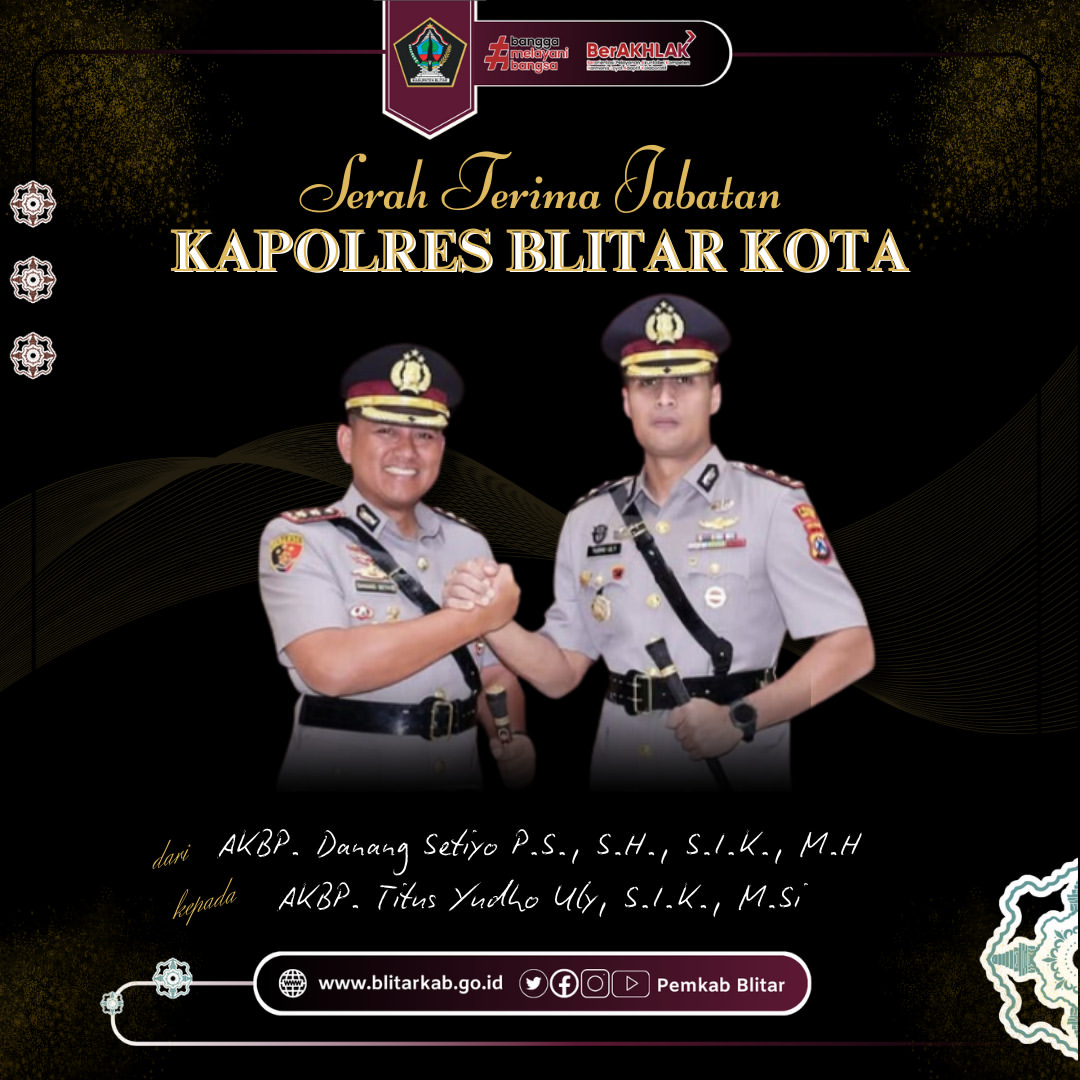 Perpindahan Jabatan Kapolres Blitar Kota
