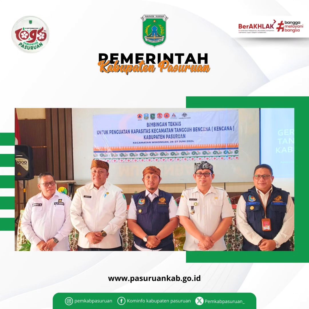 22 Kecamatan di Kabupaten Pasuruan Resmi Menjadi Kecamatan Tangguh Bencana