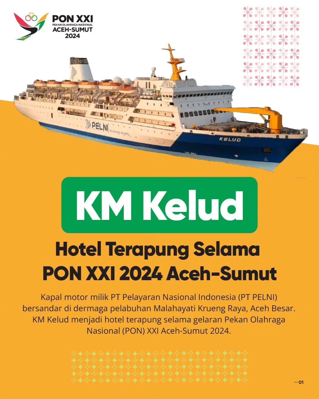KM Kelud Menjadi Hotel Terapung Selama PON XXI 2024 Aceh-Sumut