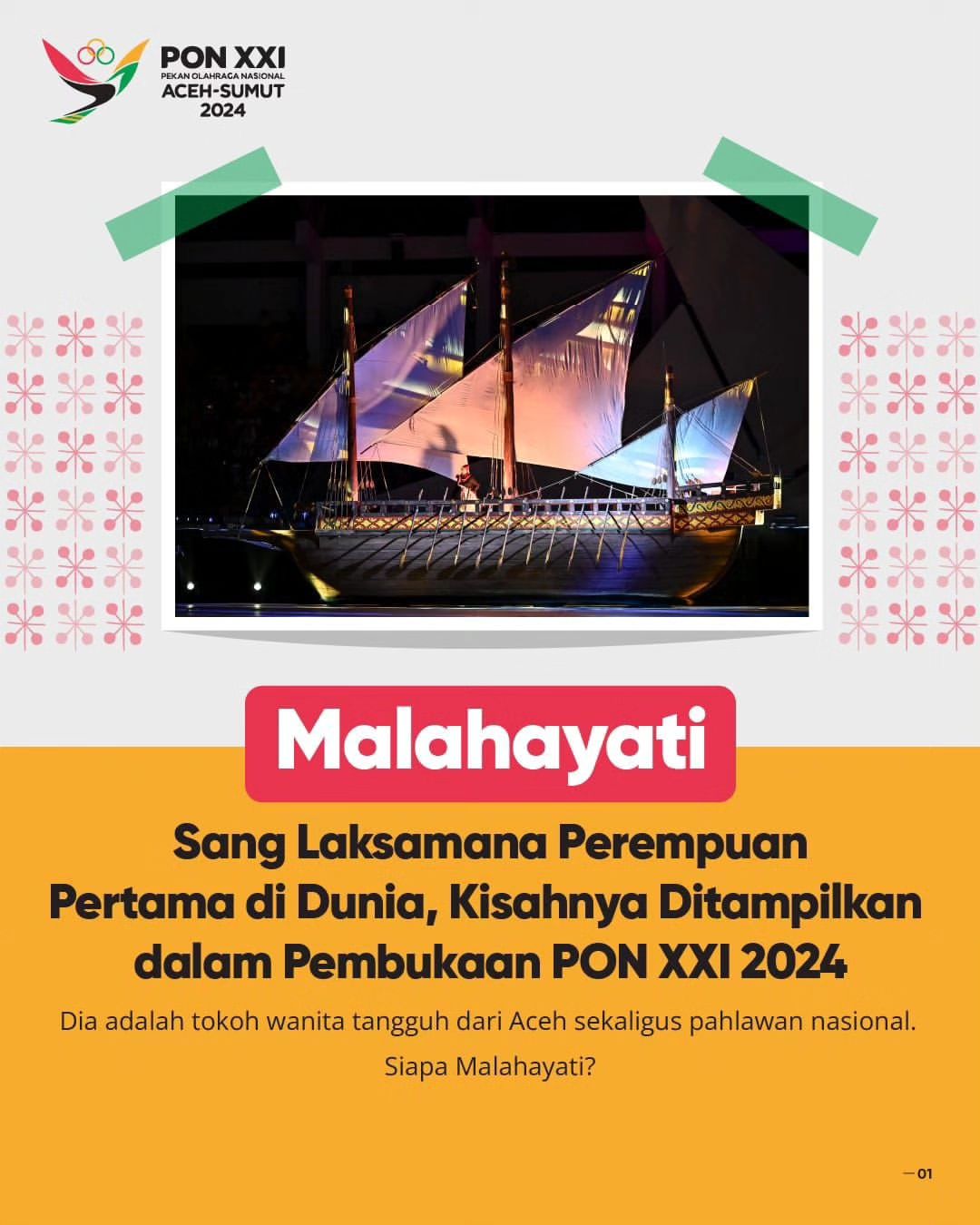 Malahayati Laksamana Perempuan Pertama di Dunia Ditampilkan di PON XXI 2024