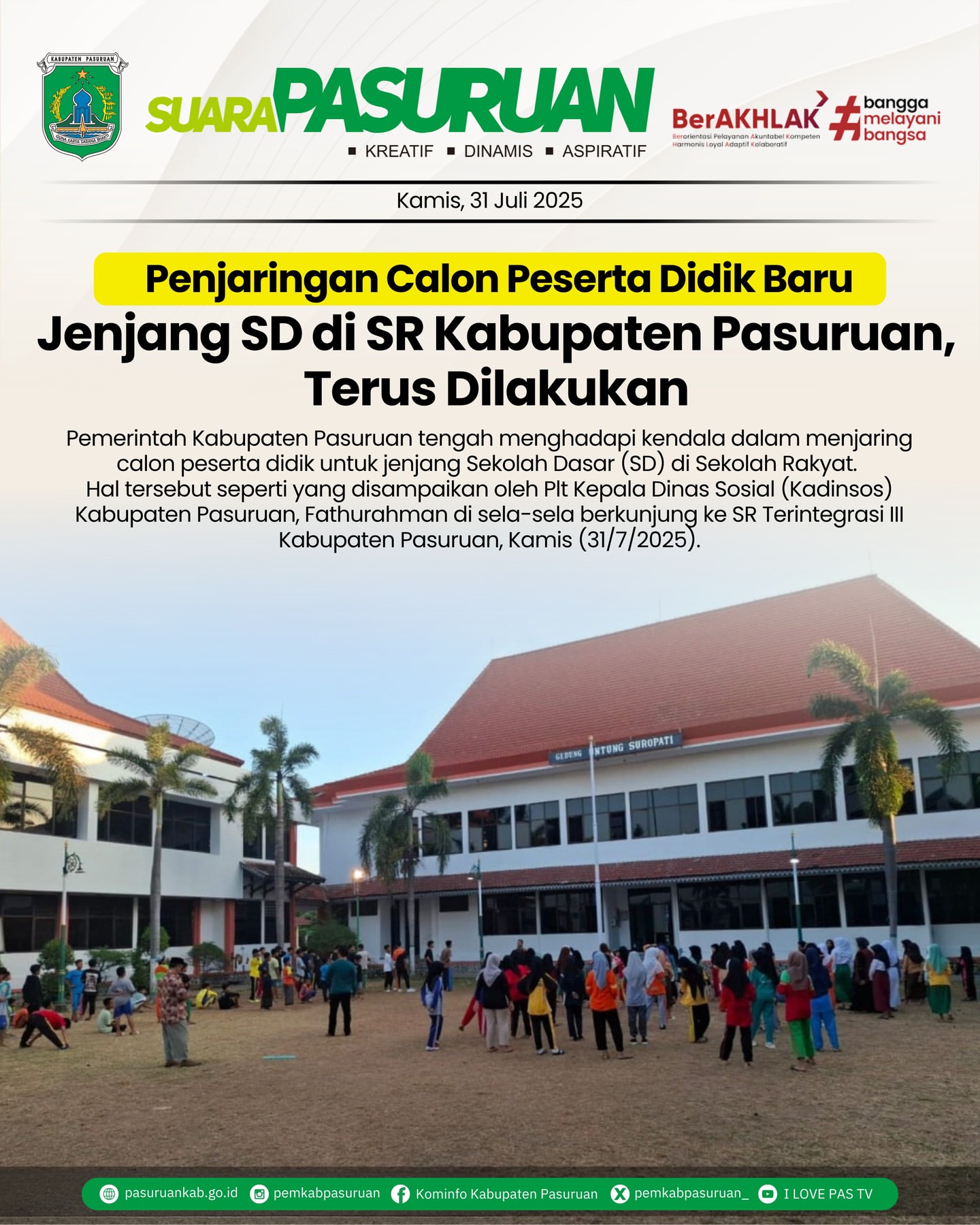 Kesulitan Pemerintah Kabupaten Pasuruan Menjaring Calon Siswa SD di Sekolah Rakyat