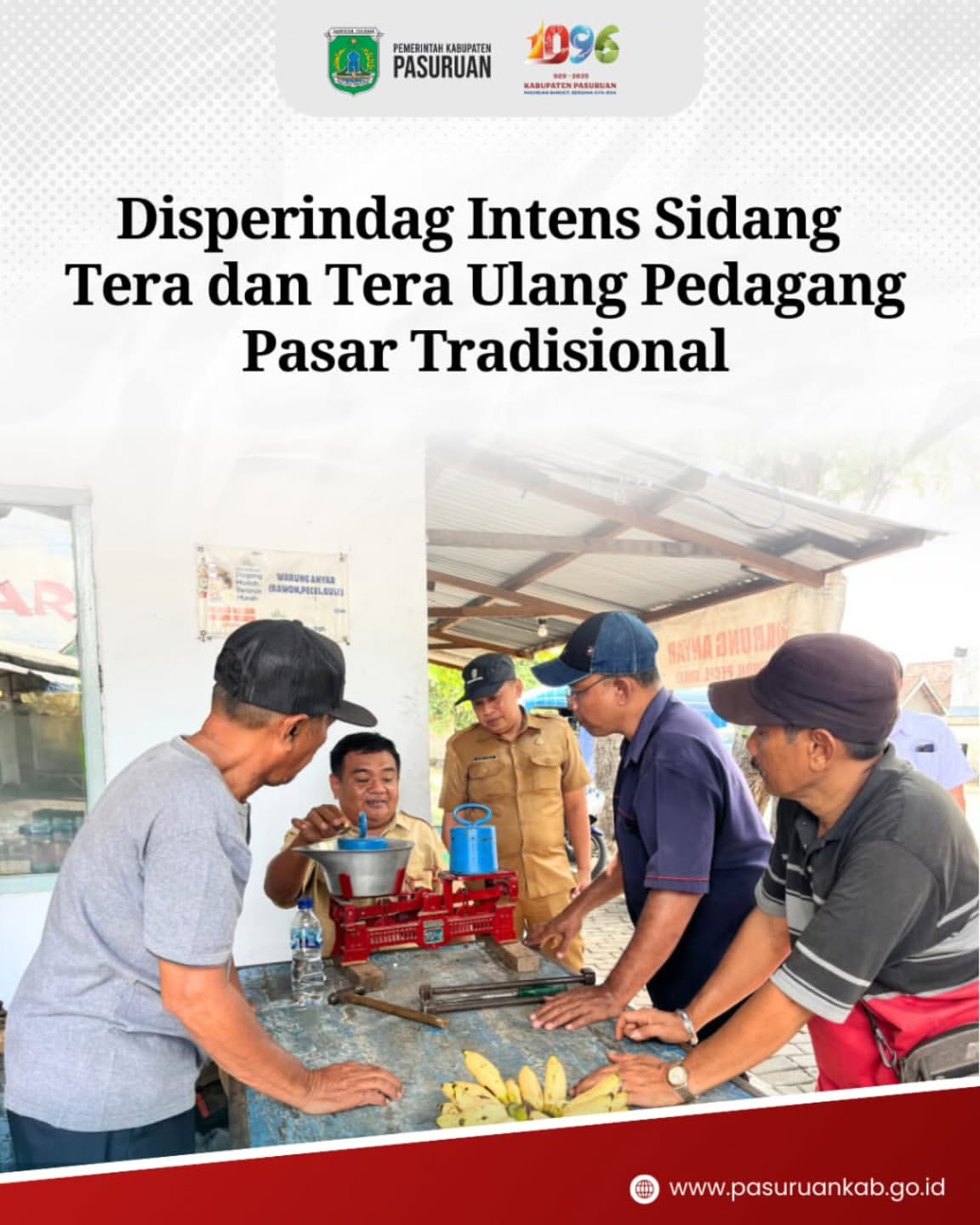 Disperindag Kabupaten Pasuruan Gelar Sidang Tera Ulang di Pasar Tradisional