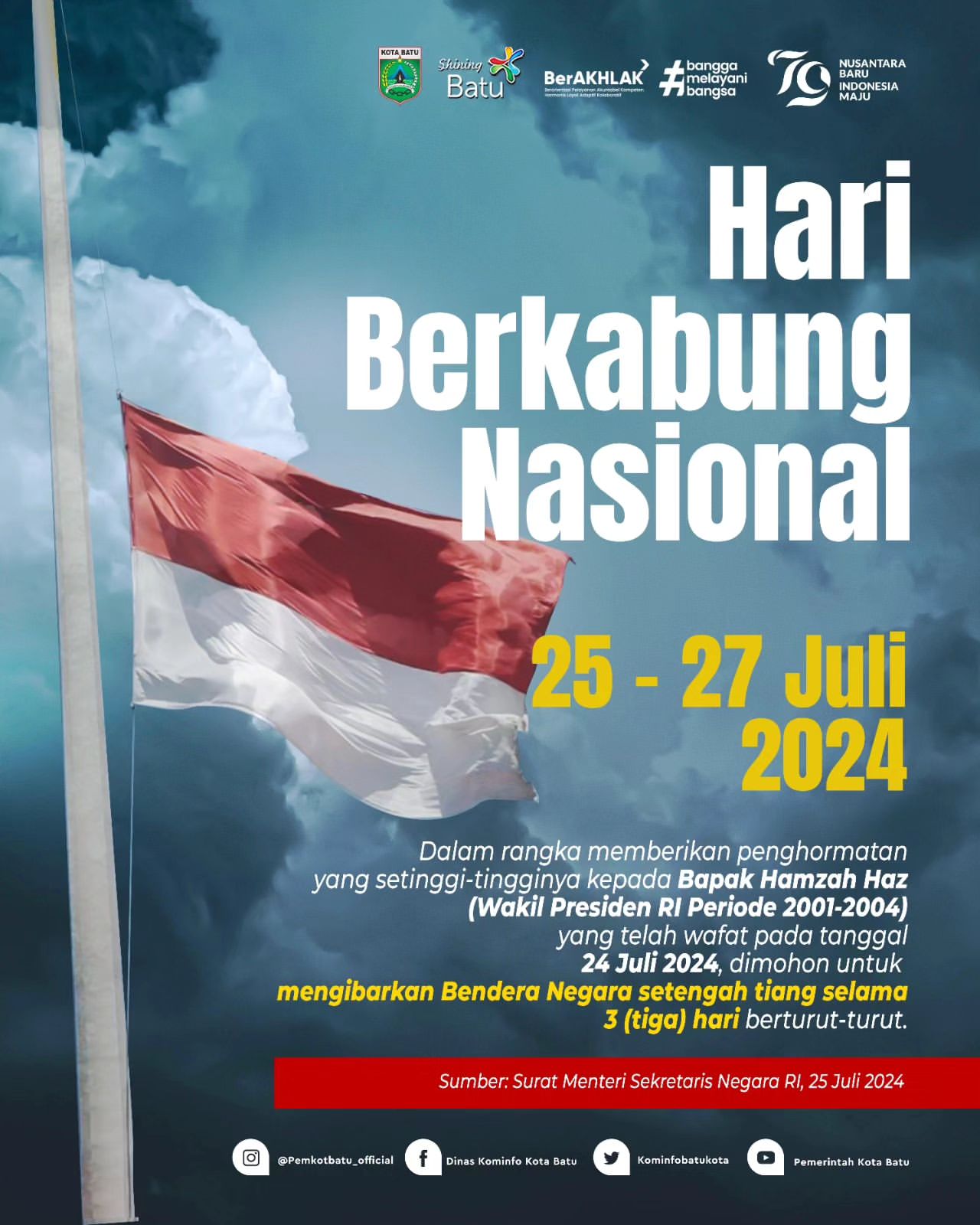 Peringatan Wafatnya Bapak Hamzah Haz dengan Bendera Setengah Tiang