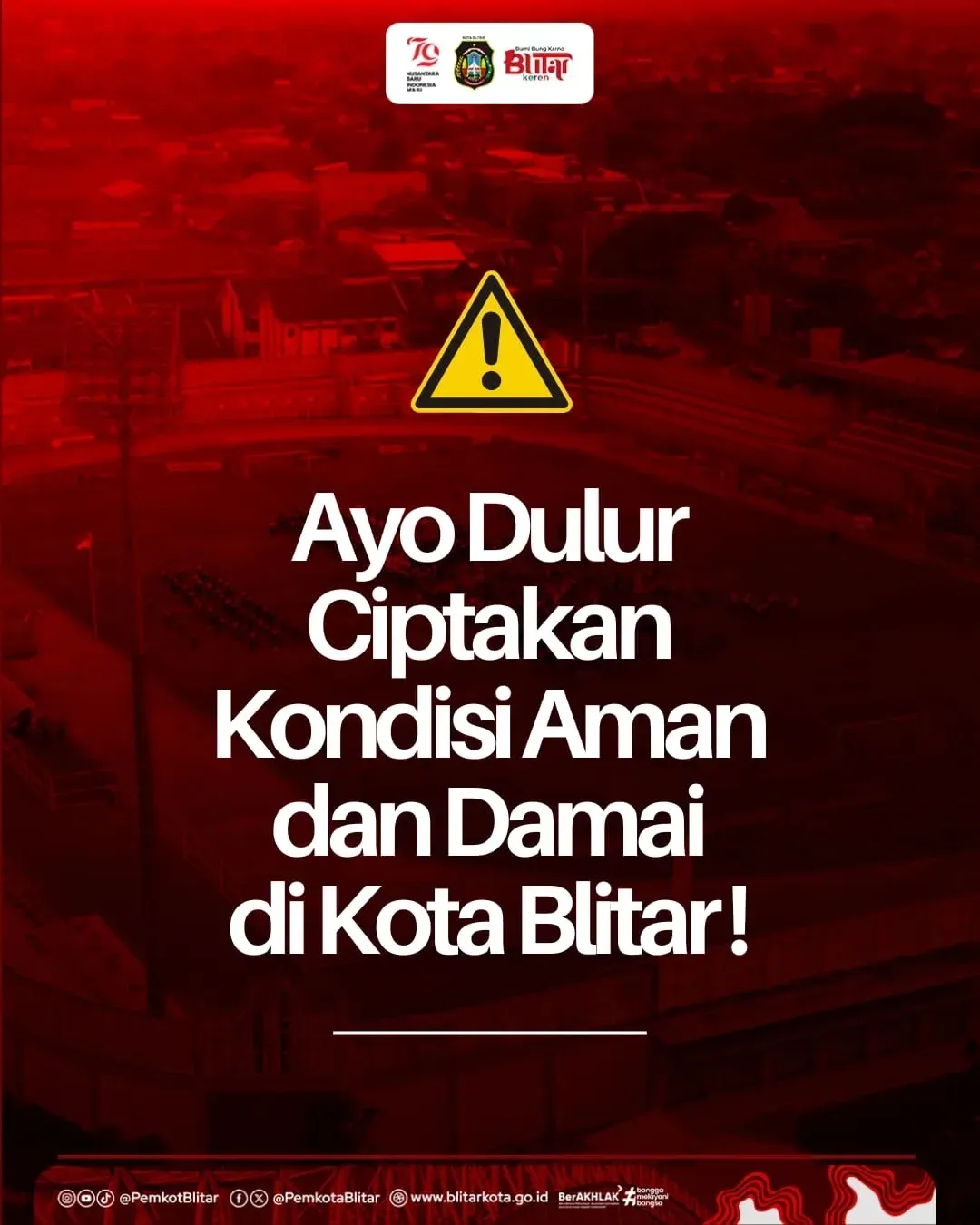 Ajakan Masyarakat Kota Blitar untuk Menciptakan Suasana Damai