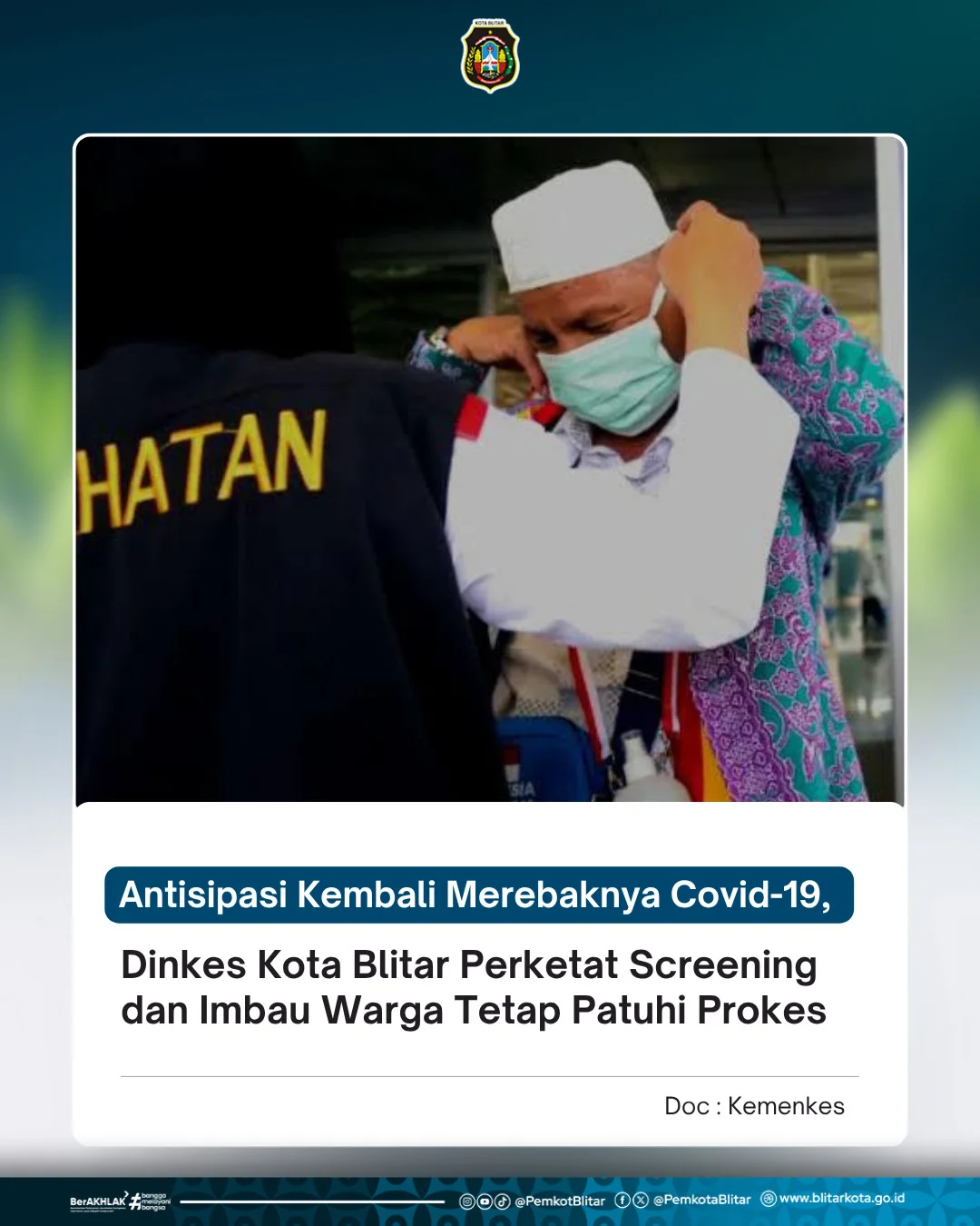 Pemerintah Kota Blitar Tingkatkan Kewaspadaan Terhadap Covid-19