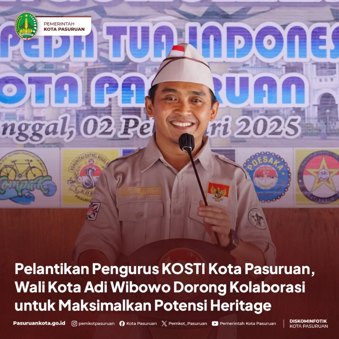 Pelantikan Pengurus KOSTI Kota Pasuruan: Pengembangan Heritage dan Potensi Ekonomi