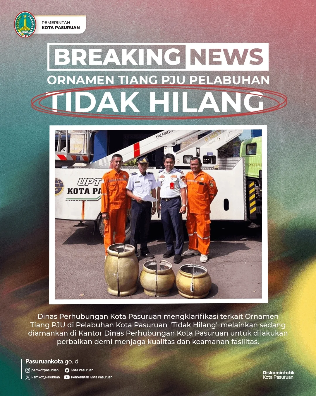 Ornamen Tiang PJU di Pelabuhan Pasuruan Tidak Hilang, Sedang Dalam Perbaikan