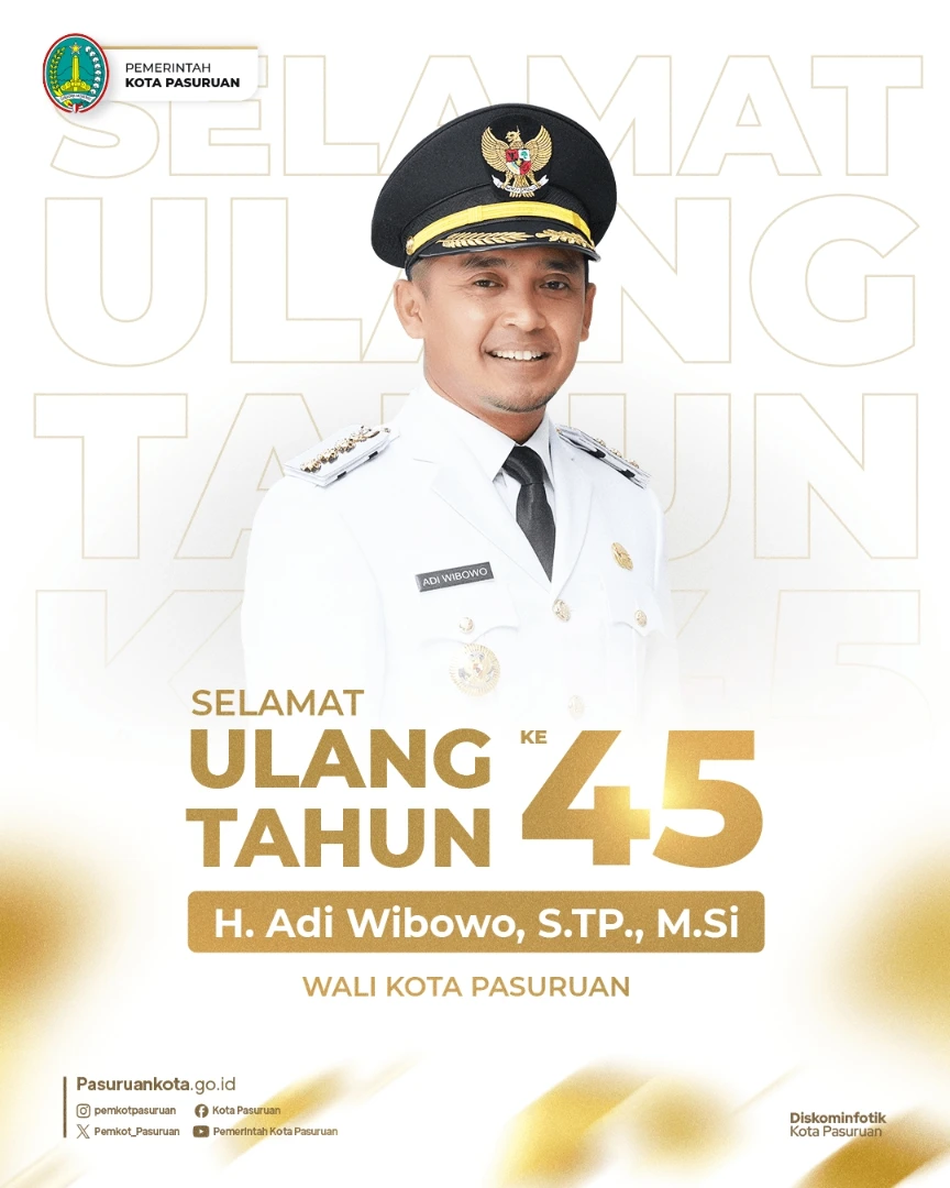 Ucapan Selamat Ulang Tahun untuk Wali Kota Pasuruan yang ke-45