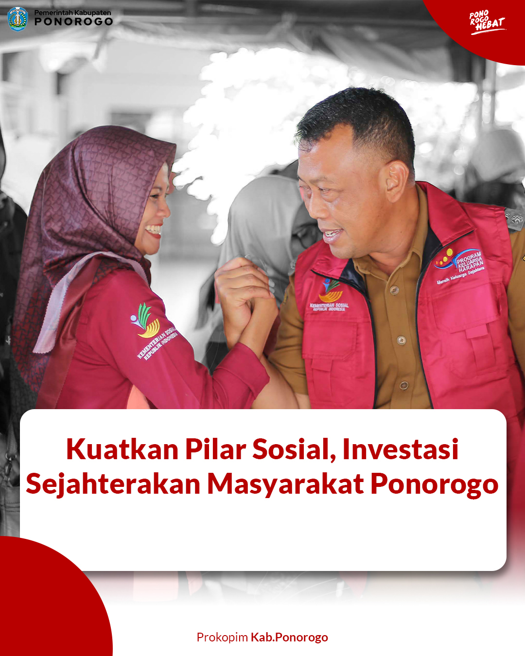 Pemkab Ponorogo Perkuat Pilar Sosial Untuk Atasi Masalah Masyarakat