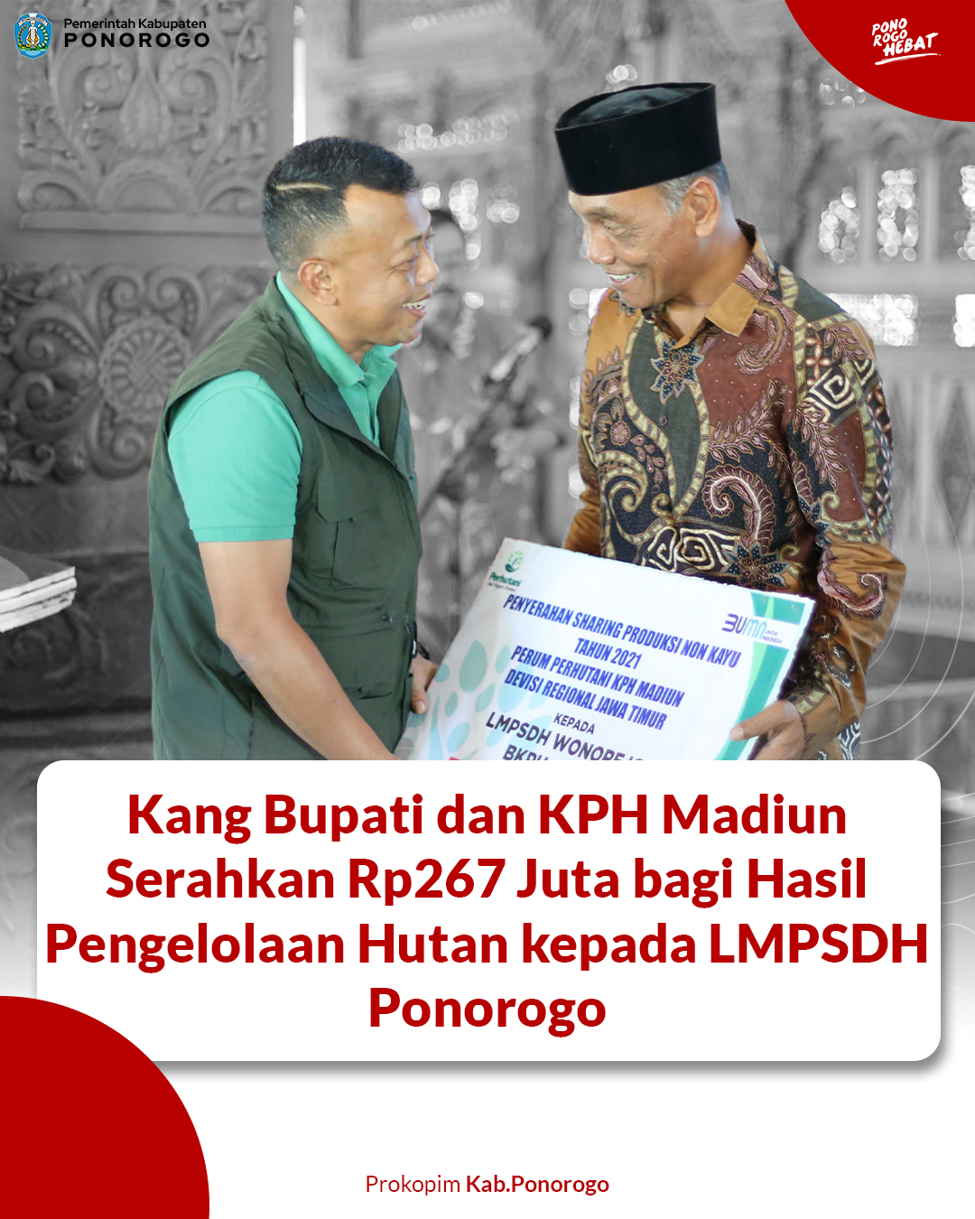 Pembagian Hasil Kehutanan kepada Masyarakat Ponorogo
