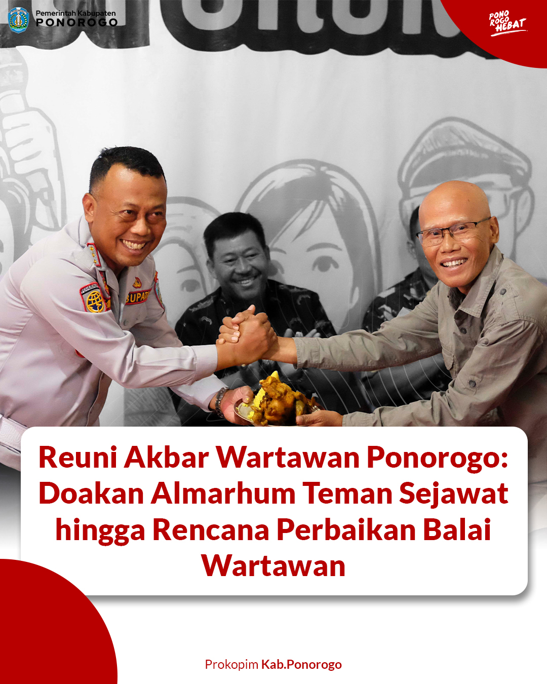 Wartawan Ponorogo Gelar Reuni Akbar dan Doa Bersama