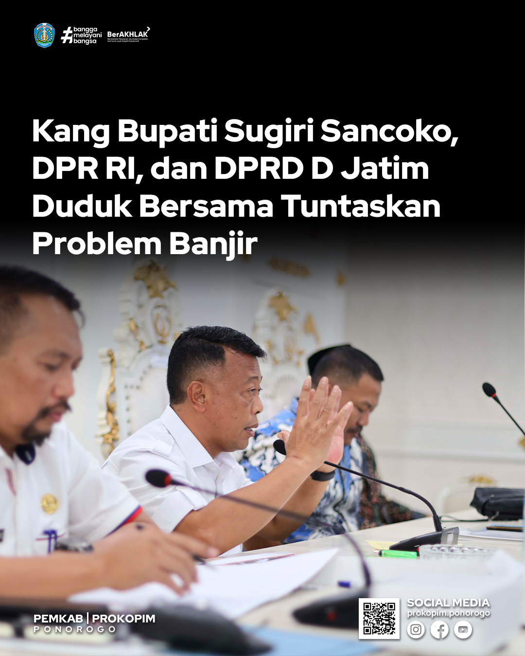 Pemerintah Bersatu Atasi Banjir di Ponorogo