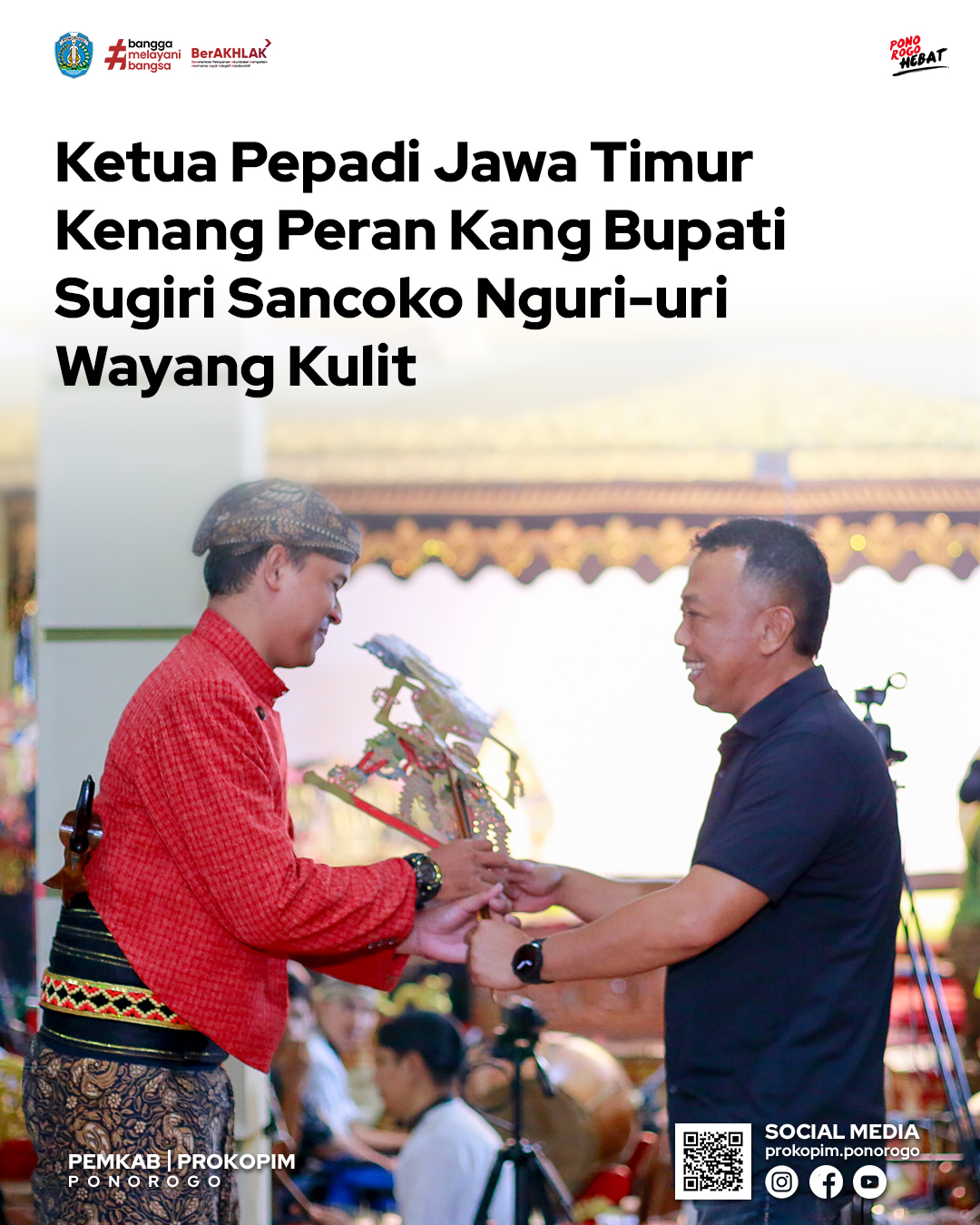 Dukungan Bupati Sugiri Sancoko untuk Seni Budaya Ponorogo