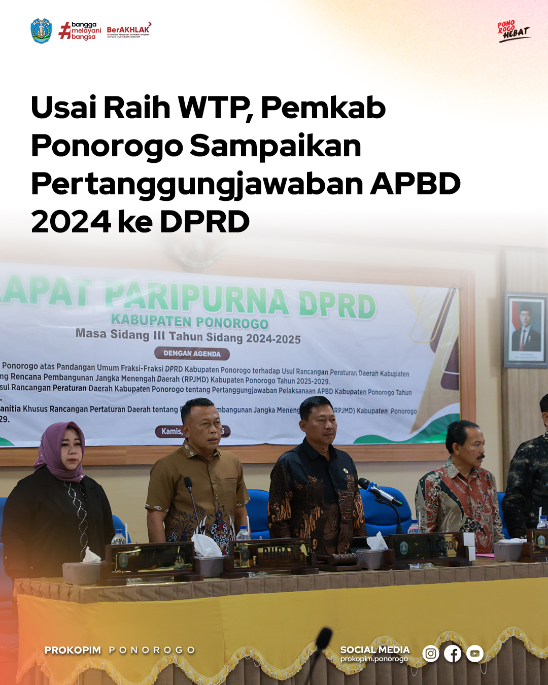 Pemerintah Kabupaten Ponorogo Lapor Pertanggungjawaban Penggunaan Anggaran 2024