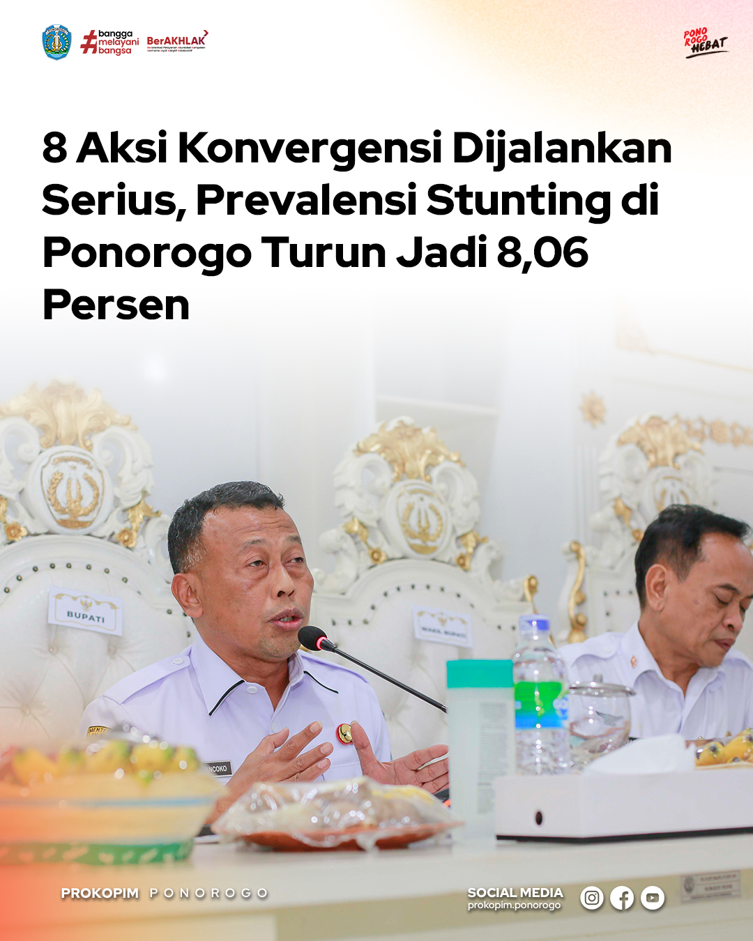 Pemerintah Kabupaten Ponorogo Sukses Turunkan Prevalensi Stunting