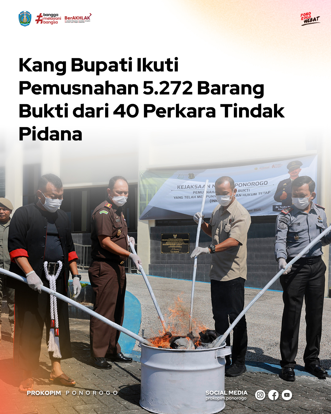 Pemusnahan Barang Bukti Narkotika di Ponorogo