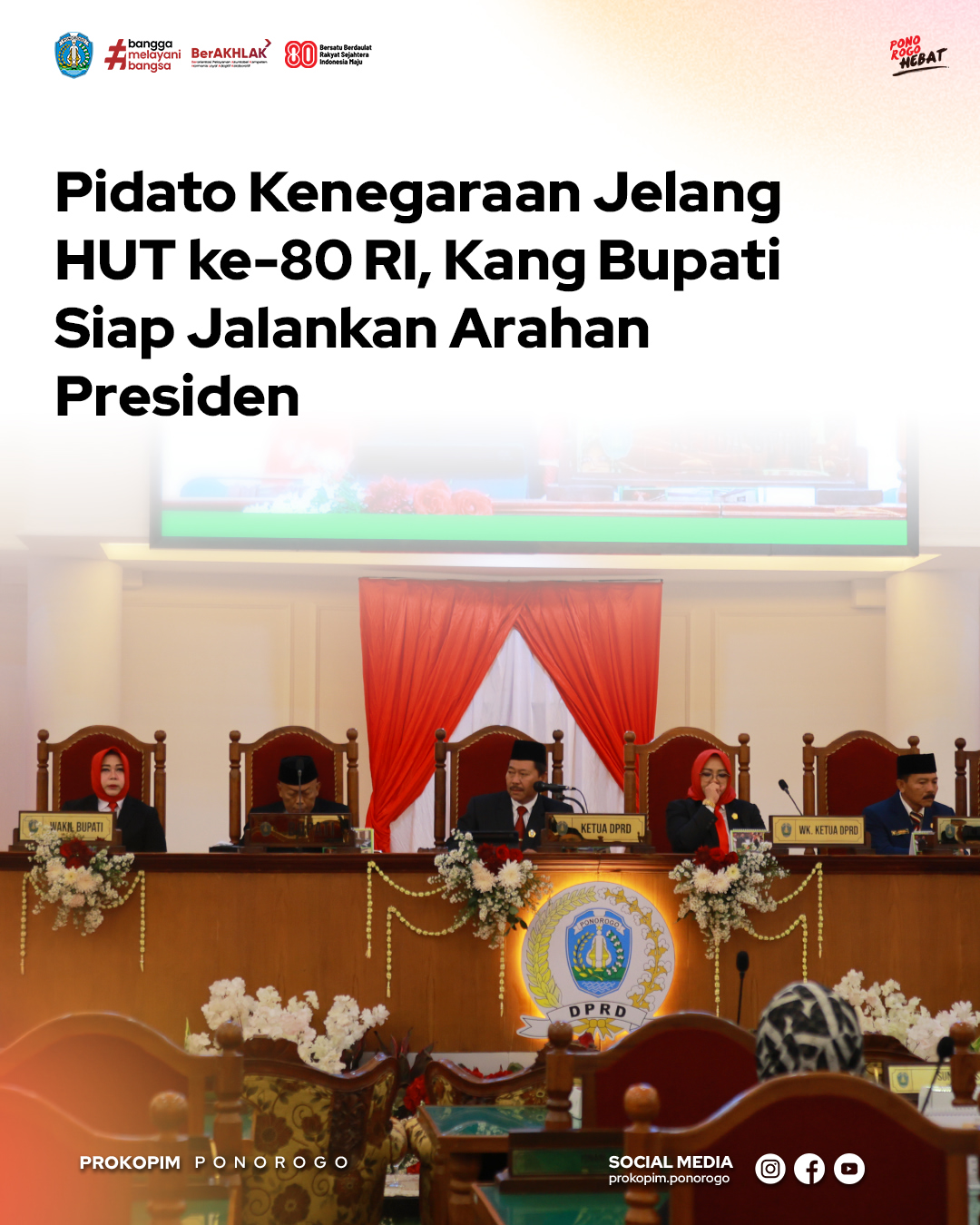 Pemda Ponorogo Dukung Penuh Program Presiden RI selama Peringatan HUT RI ke-80