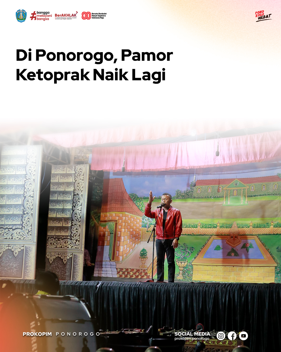 Kang Bupati Sugiri Sancoko Wujudkan Kembali Kejayaan Kethoprak di Ponorogo