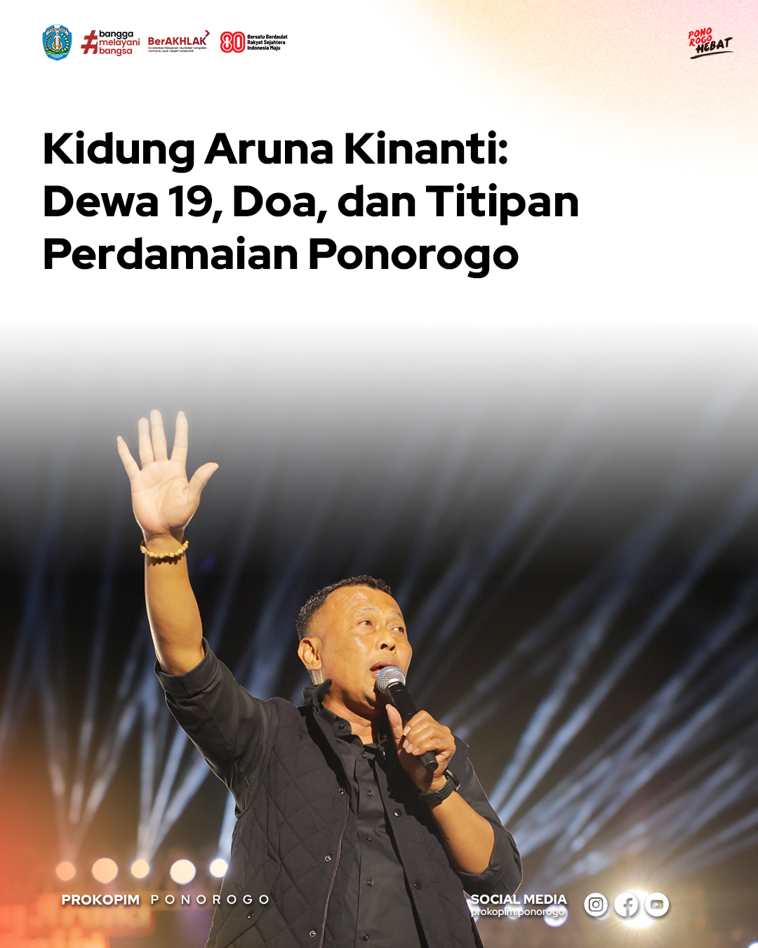 Konser Legendaris Dewa 19 Meriahkan Puncak Perayaan Hari Jadi ke-529 Kabupaten Ponorogo