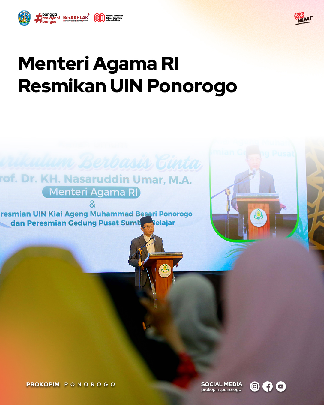 Peresmian UIN Kiai Ageng Muhammad Besari Ponorogo, Berubah dari IAIN Jadi Universitas