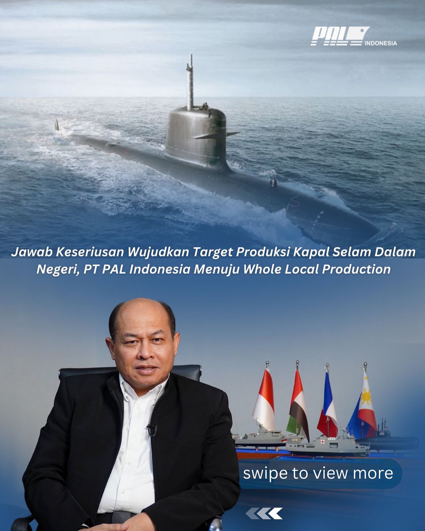 PT PAL Indonesia Wujudkan Target Produksi Kapal Selam Dalam Negeri